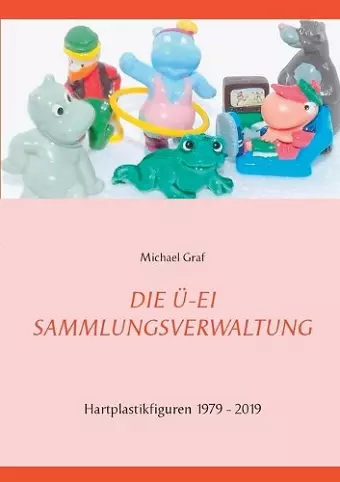 Die Ü-Ei - Sammlungsverwaltung cover