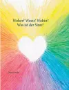 Woher? Wozu? Wohin? - Was ist der Sinn? cover