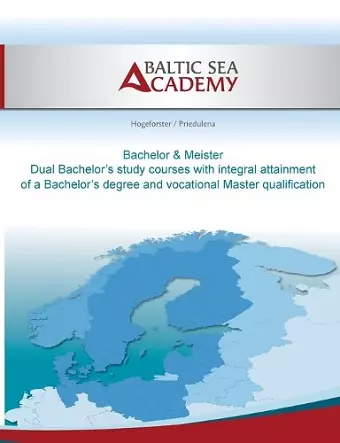 Dual Bachelor'a study courses with integral attainment of a Bachelor's degree and vocational Master qualification cover