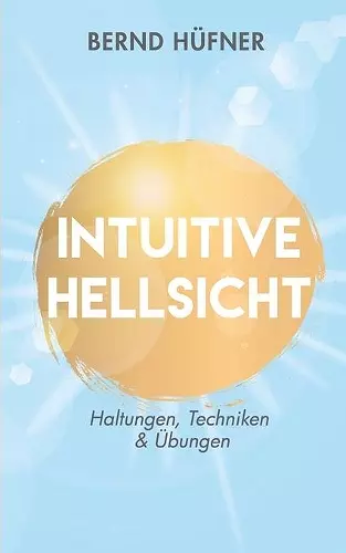 Intuitive Hellsicht cover