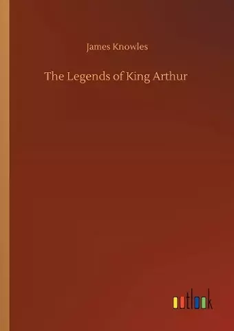 The Legends of King Arthur cover