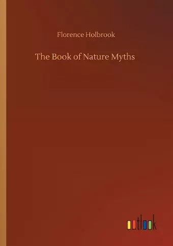 The Book of Nature Myths cover