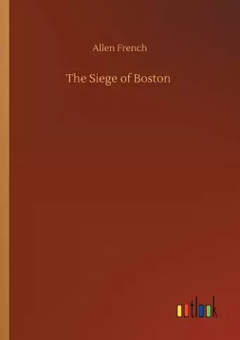 The Siege of Boston cover