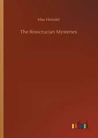 The Rosicrucian Mysteries cover