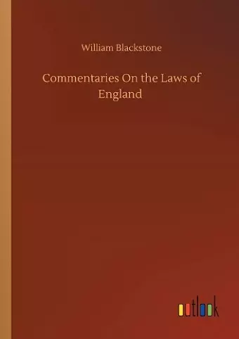 Commentaries On the Laws of England cover