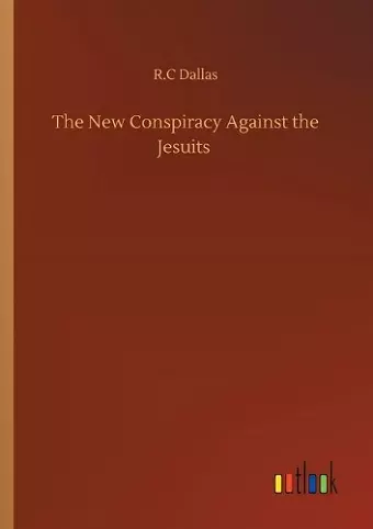 The New Conspiracy Against the Jesuits cover