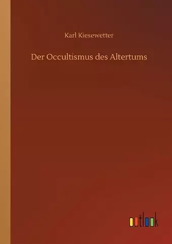 Der Occultismus des Altertums cover