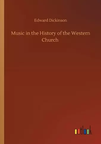 Music in the History of the Western Church cover