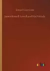 James Russell Lowell and His Friends cover