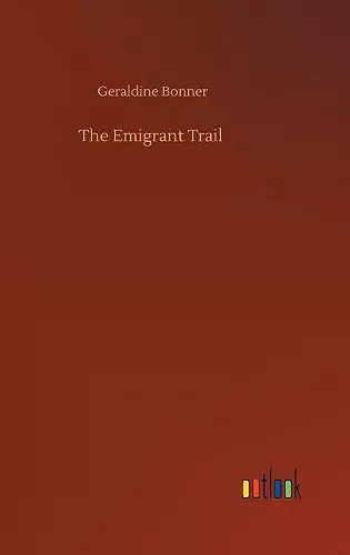 The Emigrant Trail cover