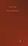 What Is Darwinism? cover