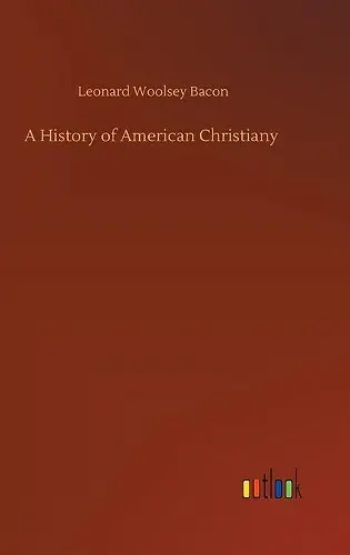 A History of American Christiany cover