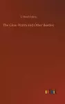 The Glow-Worm and Other Beetles cover