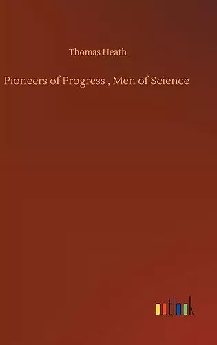 Pioneers of Progress, Men of Science cover