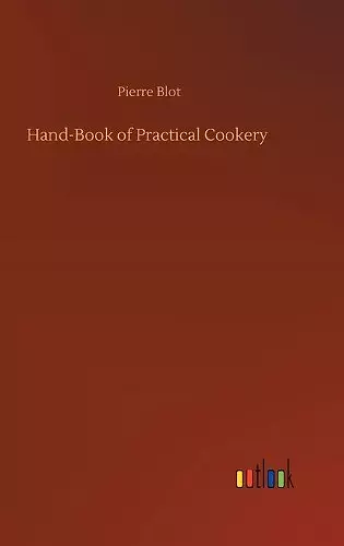 Hand-Book of Practical Cookery cover