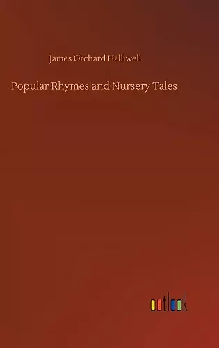 Popular Rhymes and Nursery Tales cover