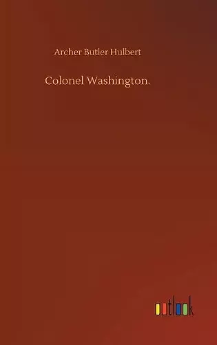 Colonel Washington. cover