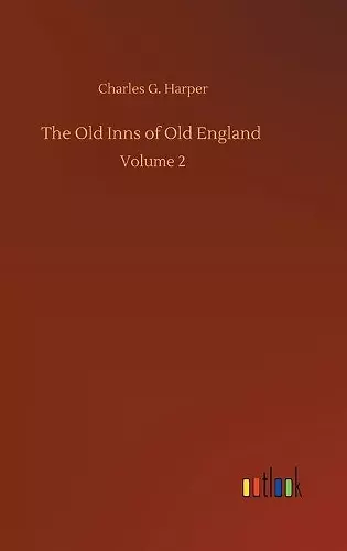 The Old Inns of Old England cover