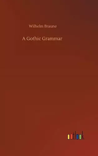 A Gothic Grammar cover