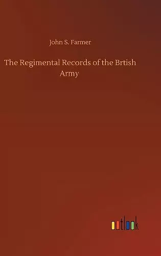 The Regimental Records of the Brtish Army cover