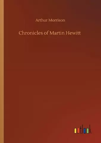 Chronicles of Martin Hewitt cover