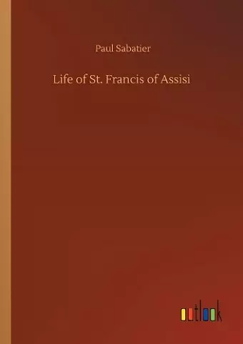 Life of St. Francis of Assisi cover