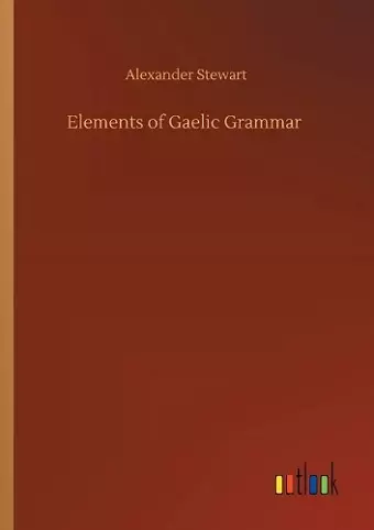 Elements of Gaelic Grammar cover