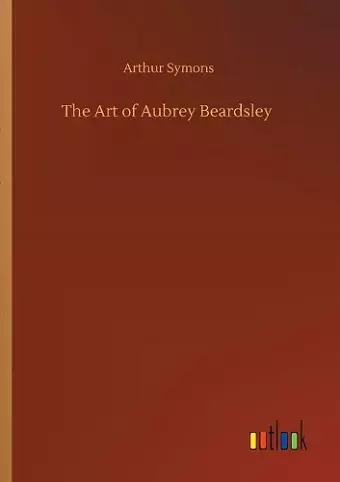 The Art of Aubrey Beardsley cover