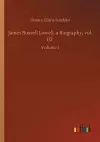 James Russell Lowell, a Biography; vol. 1/2 cover