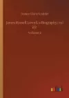 James Russell Lowell, a Biography; vol 2/2 cover