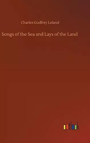 Songs of the Sea and Lays of the Land cover