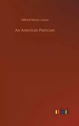 An American Patrician cover