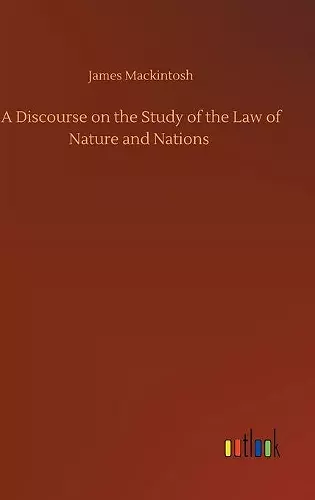 A Discourse on the Study of the Law of Nature and Nations cover