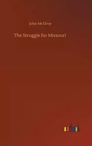 The Struggle for Missouri cover