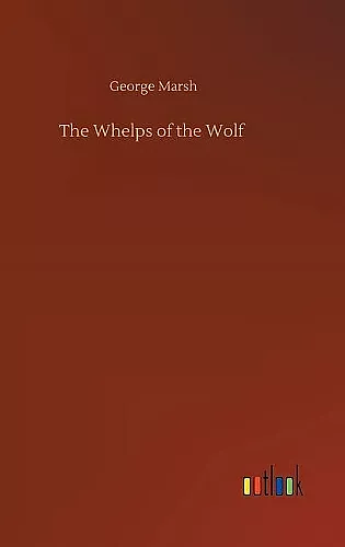 The Whelps of the Wolf cover