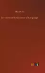 Lectures on the Science of Language cover