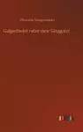 Galgenlieder nebst dem 'Gingganz' cover