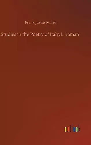 Studies in the Poetry of Italy, I. Roman cover