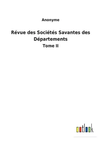 Révue des Sociétés Savantes des Départements cover