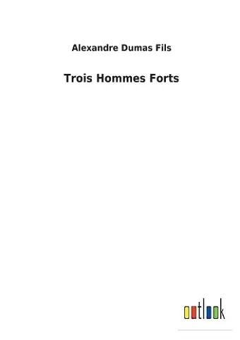 Trois Hommes Forts cover