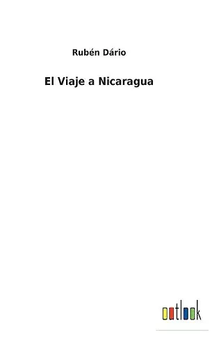 El Viaje a Nicaragua cover