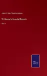 St. George's Hospital Reports cover