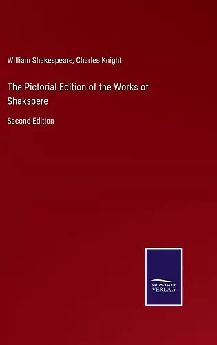 The Pictorial Edition of the Works of Shakspere cover