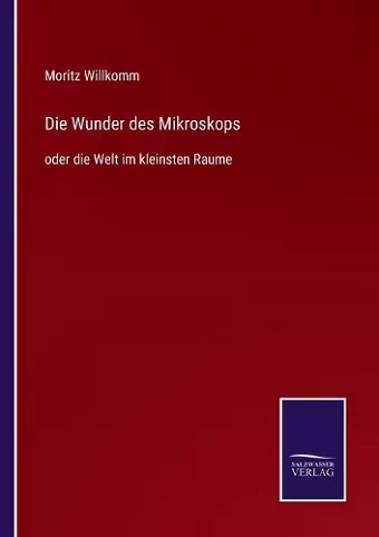 Die Wunder des Mikroskops cover