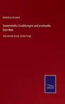 Gesammelte Erzählungen und poetische Schriften cover