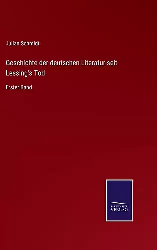 Geschichte der deutschen Literatur seit Lessing's Tod cover