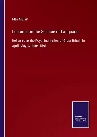 Lectures on the Science of Language cover