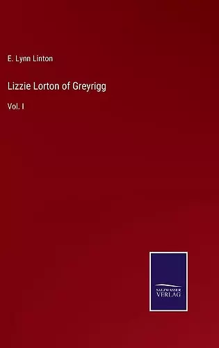 Lizzie Lorton of Greyrigg cover