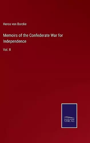 Memoirs of the Confederate War for Independence cover