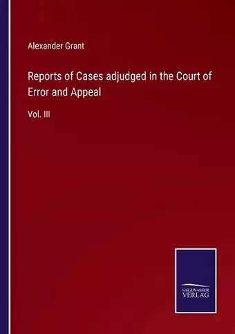 Reports of Cases adjudged in the Court of Error and Appeal cover